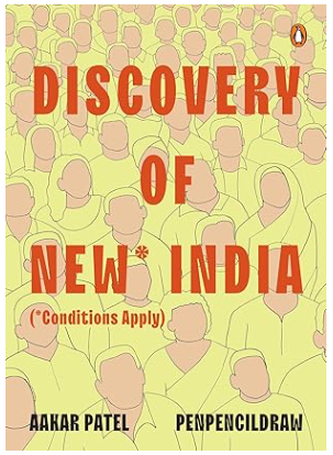 Discovery of New India: A Graphic Novel Exploring Indian Politics, Governance, Freedom & Public Policy | Contemporary Political Nonfiction