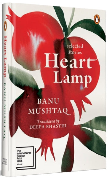 Heart Lamp Special Edition WINNER OF THE INTERNATIONAL BOOKER PRIZE 2025