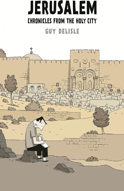 Jerusalem: Chronicles from the Holy City