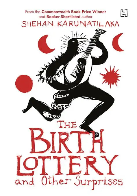 The Birth Lottery and Other Surprises: From the Winner of the Booker Prize 2022