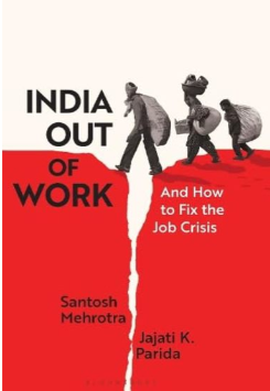 India Out of Work: And How to Fix the Job Crisis